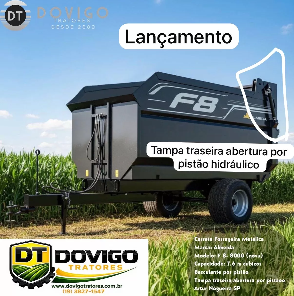 Carreta Forrageira nova Marca: Almeida Modelo: F8 basculante hidráulica e tampa traseira hidráulica 